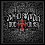 Lynyrd Skynyrd - God & Guns (Deluxe Edition)