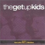 The Get Up Kids - Red Letter Day + Woodson