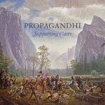 Propaghandi - Supporting Caste