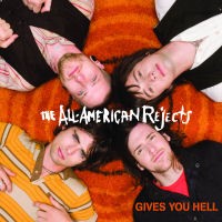 The All American Rejects - Gives You Hell