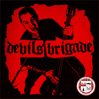 Devil's Brigade - Devil's Brigade