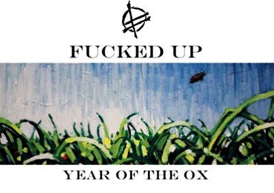Fucked-Up---Year-Of-The-Ox