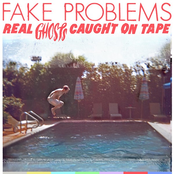 Fake Problems - Real Ghosts Caught on Tape