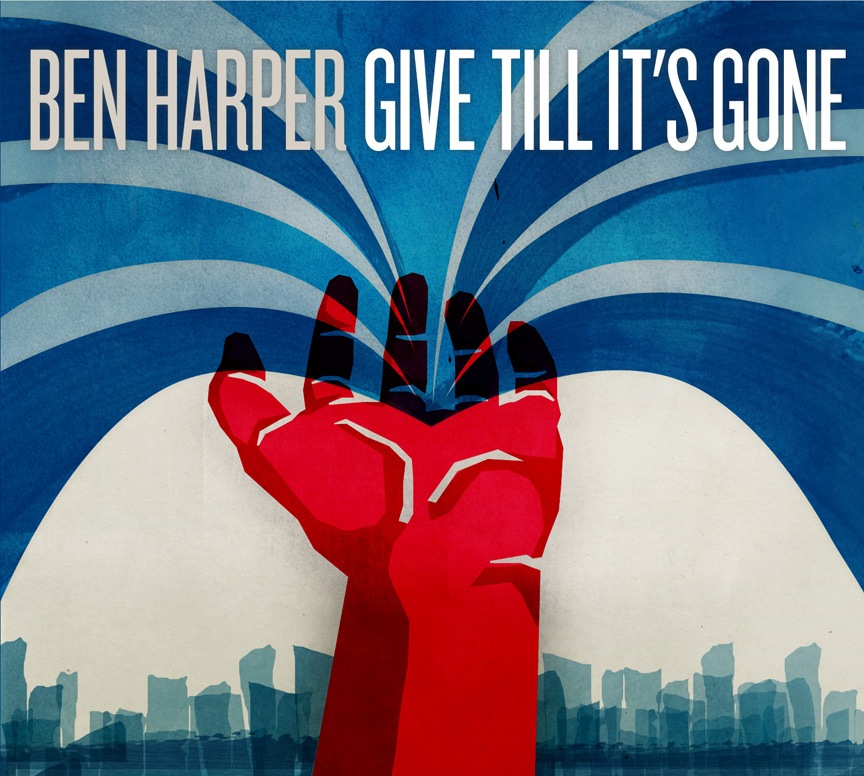 Ben Harper - Give Till It’s Gone [2011]