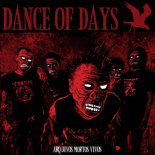 Dance of Days - Arquivos Mortos Vivos