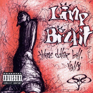 Limp Bizkit - Three Dollar Bill Y'All