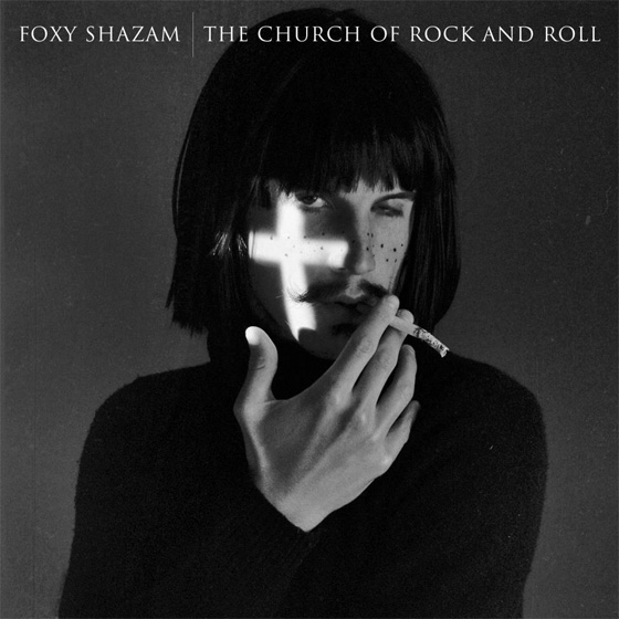 Foxy Shazam - The Church Of Rock And Roll