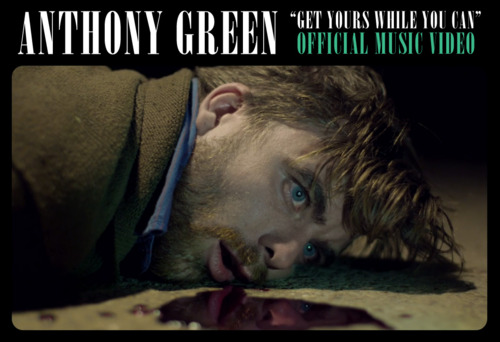 Anthony Green Lança Videoclipe de “Get Yours While Your Can”