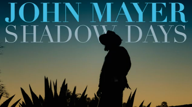 John Mayer - Shadow Days