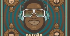 BNegão & Os Seletores de Frequência - Sintoniza Lá