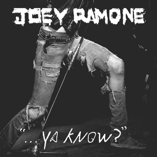 Joey Ramone - ...Ya Know?