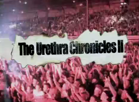 The Urethra Chronicles II