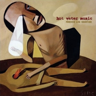 Hot Water Music - Forever And Counting
