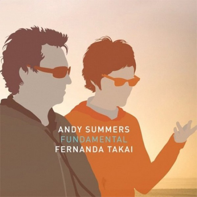 Andy Summers Fernanda Takai