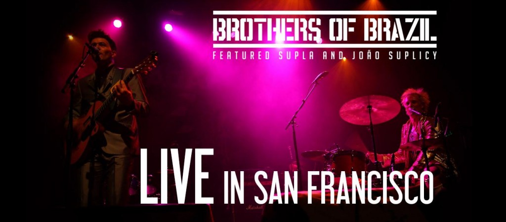 Brothers of Brazil lança gravado em show na Califórnia