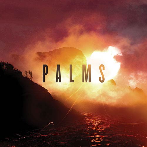 Palms (Deftones, ISIS)