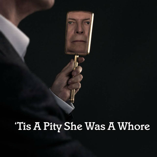 David Bowie libera a inédita "Tis a Pity She Was a Whore"