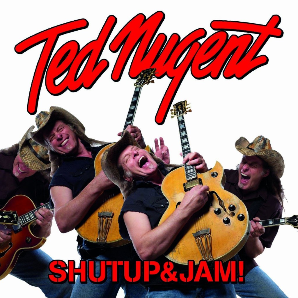 ted-nugent-shutup-and-jam