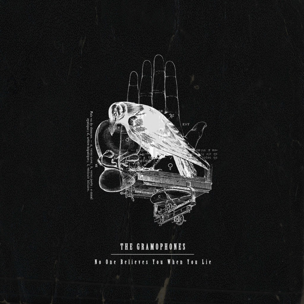 The Gramophones - No One Believes You When You Lie