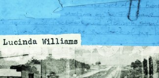 Lucinda Williams - The Ghosts Of Highway 20