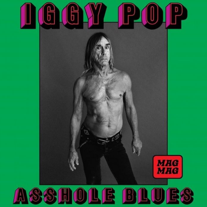 Iggy Pop - Asshole Blues