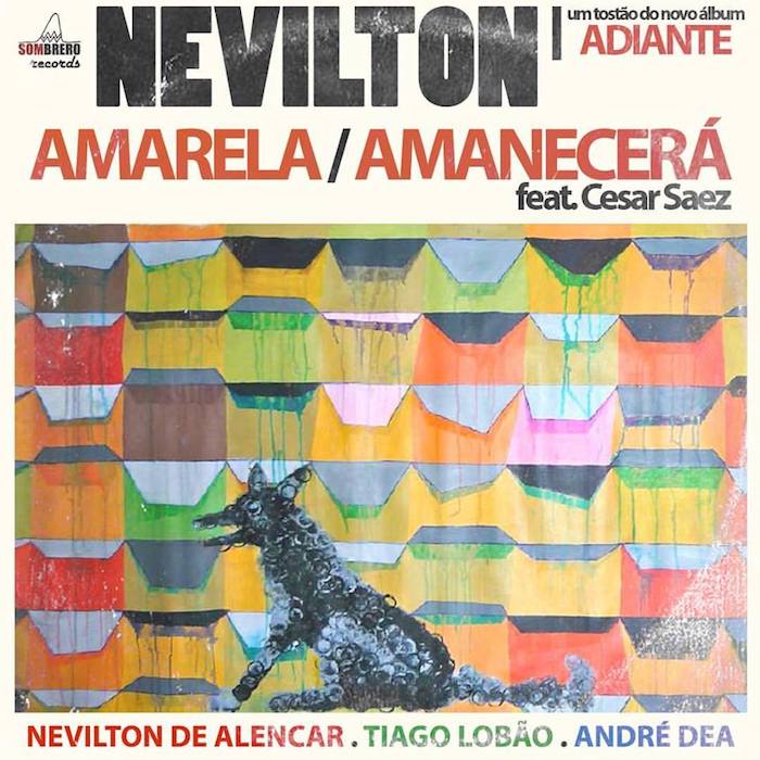 Nevilton_Amarela_Amanecerá-lançamentos
