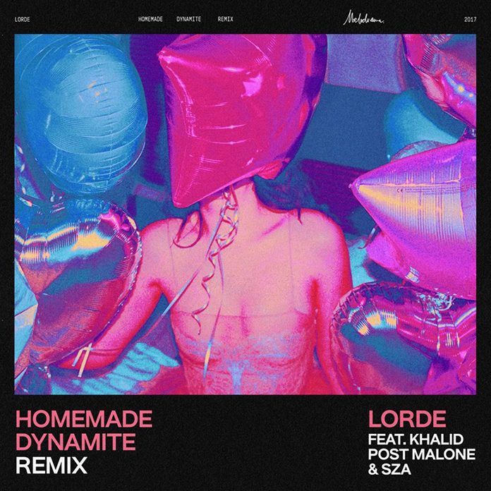 Lorde Homemade Dynamite Remix