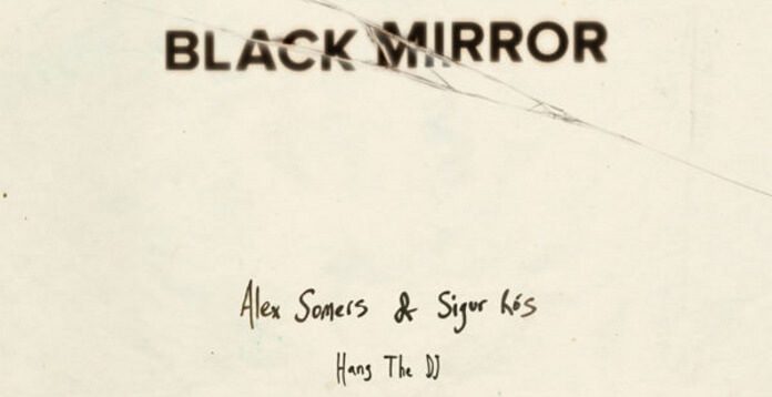 Black Mirror e Sigur Rós