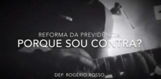 Deputado Rogério Rosso critica Reforma da Previdência