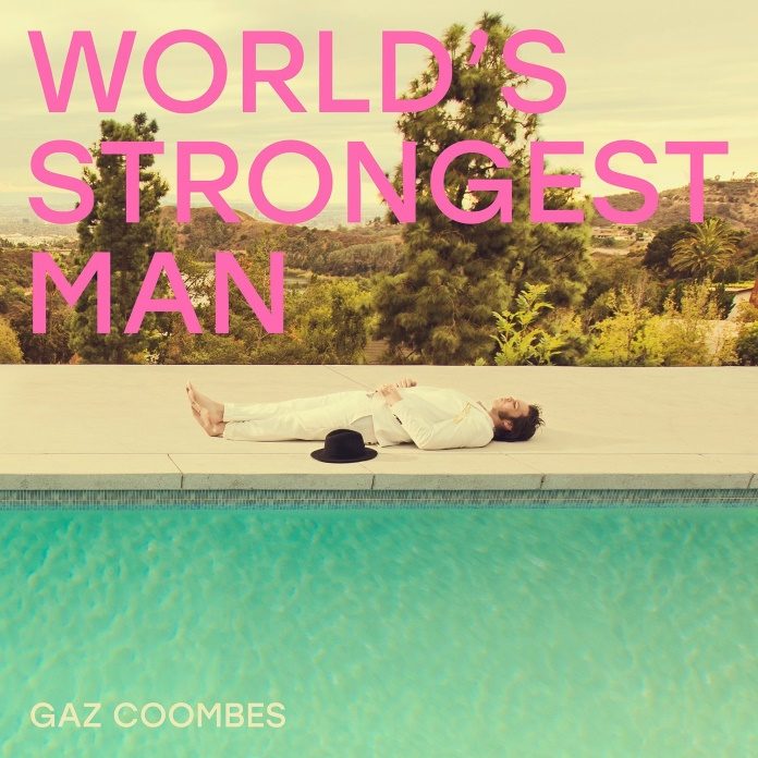Gaz Coombes - World's Greatest Man