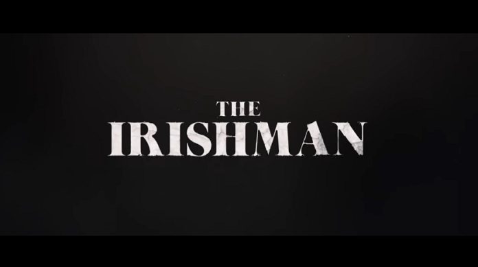 The Irishman, Netflix, Martin Scorsese, O Irlandês