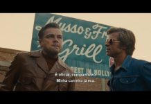 Leonardo DiCaprio e Brad Pitt em trailer de Era Uma Vez Em... Hollywood