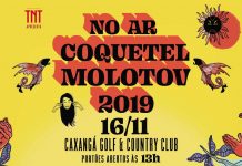 No Ar Coquetel Molotov 2019