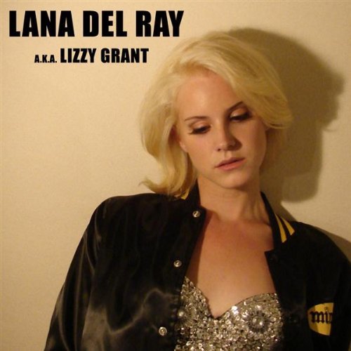 Lana Del Ray a.k.a. Lizzy Grant