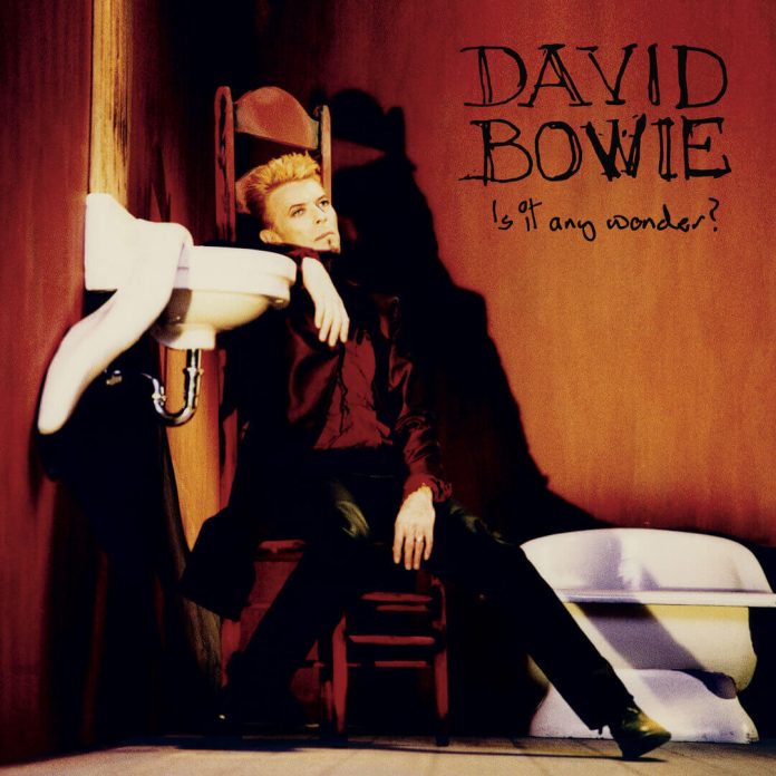 David Bowie - Is It Any Wonder?