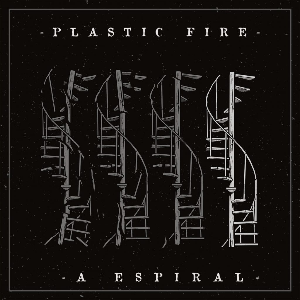 Plastic Fire - "A Espiral"