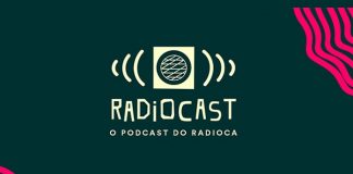 Radioca expande seus horizontes e lança podcast; ouça “Radiocast”