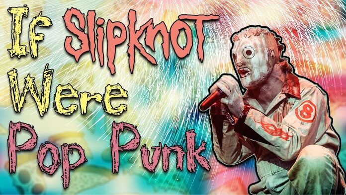 Slipknot Pop Punk