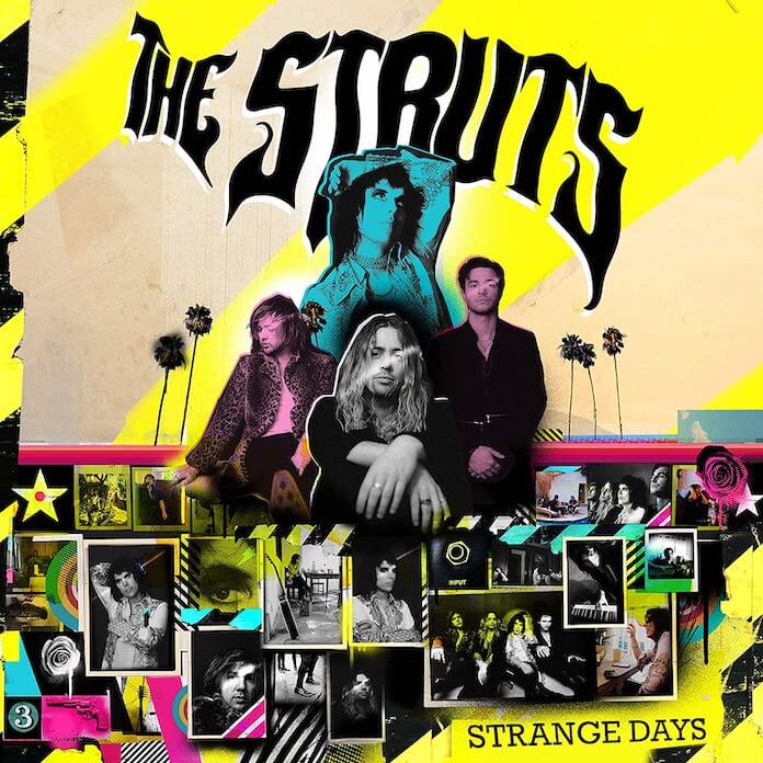 The Struts - "Strange Days"