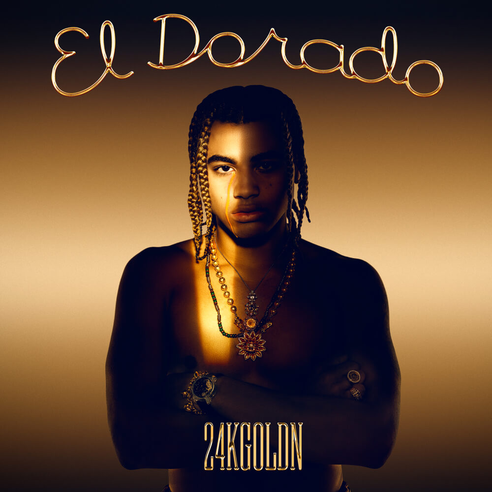24kGoldn - El Dorado