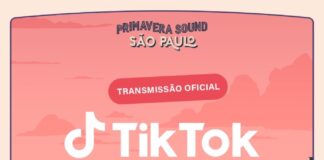 TikTok fará a transmissão do Primavera Sound