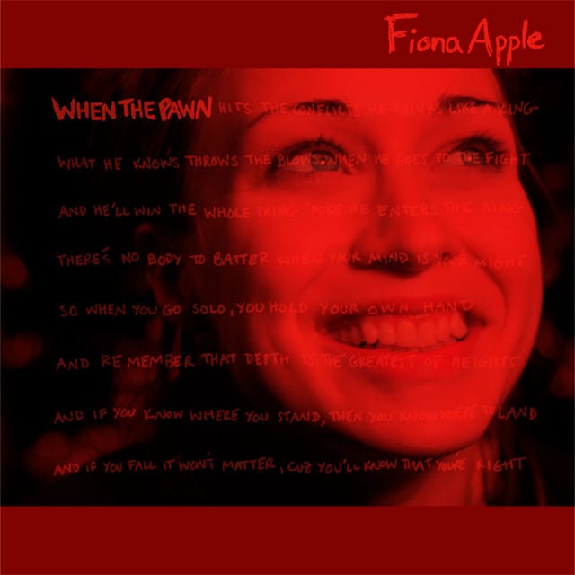 Fiona Apple - When the Pawn...