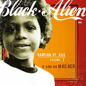 Black Alien - Babylon By Gus